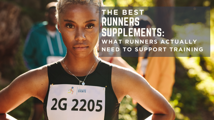 The Best Runners Supplements: What Runners Actually Need to Support Training