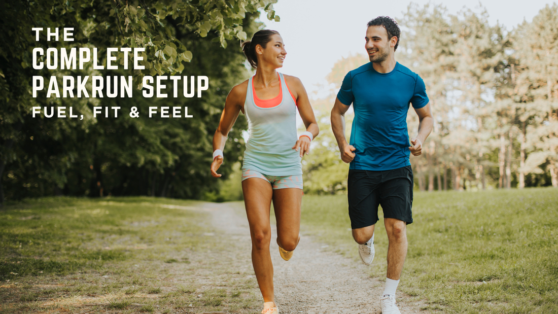 The Complete Parkrun Setup: Fuel, Fit & Feel